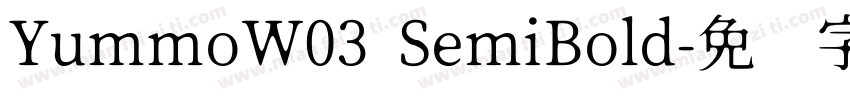 YummoW03 SemiBold字体转换
